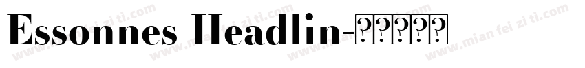 Essonnes Headlin字体转换